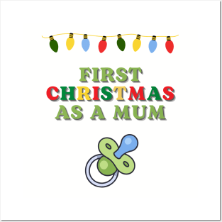 First Christmas as a Mum! Posters and Art